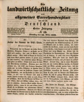 Die landwirthschaftliche Zeitung als allgemeines Correspondenzblatt von und für Deutschland Dienstag 26. März 1839