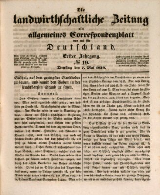 Die landwirthschaftliche Zeitung als allgemeines Correspondenzblatt von und für Deutschland Dienstag 7. Mai 1839