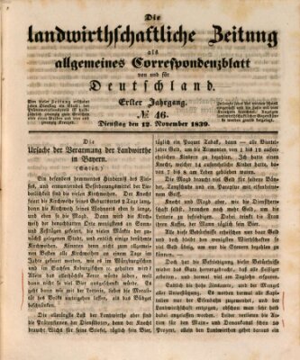 Die landwirthschaftliche Zeitung als allgemeines Correspondenzblatt von und für Deutschland Dienstag 12. November 1839