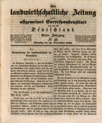 Die landwirthschaftliche Zeitung als allgemeines Correspondenzblatt von und für Deutschland Dienstag 19. November 1839