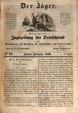 Der Jäger Dienstag 4. August 1840