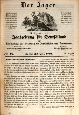 Der Jäger Donnerstag 13. August 1840