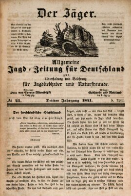 Der Jäger Montag 5. April 1841