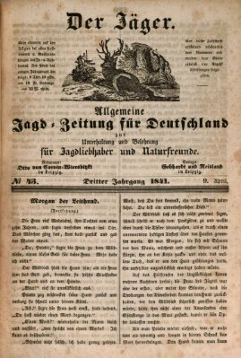 Der Jäger Freitag 9. April 1841