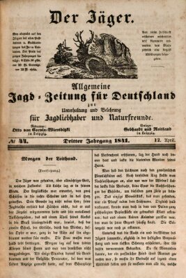 Der Jäger Montag 12. April 1841