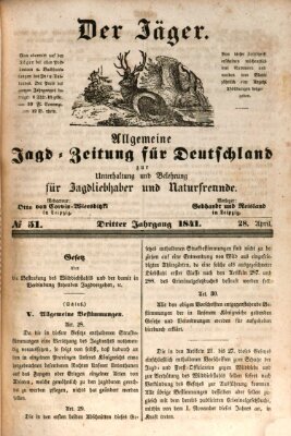 Der Jäger Mittwoch 28. April 1841