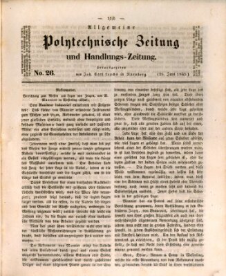 Allgemeine polytechnische Zeitung und Handlungs-Zeitung (Allgemeine Handlungs-Zeitung) Donnerstag 26. Juni 1845