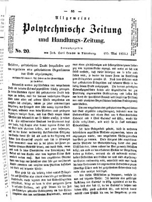 Allgemeine polytechnische Zeitung und Handlungs-Zeitung (Allgemeine Handlungs-Zeitung) Donnerstag 15. Mai 1851