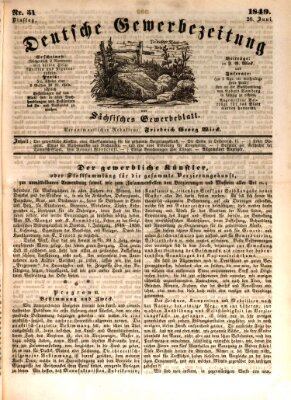 Deutsche Gewerbezeitung und Sächsisches Gewerbe-Blatt Dienstag 26. Juni 1849