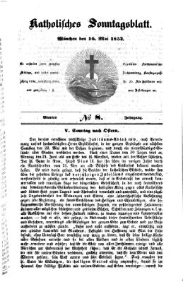 Katholisches Sonntagsblatt Sonntag 16. Mai 1852