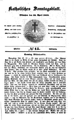 Katholisches Sonntagsblatt Sonntag 10. April 1853