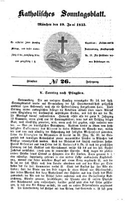 Katholisches Sonntagsblatt Sonntag 19. Juni 1853