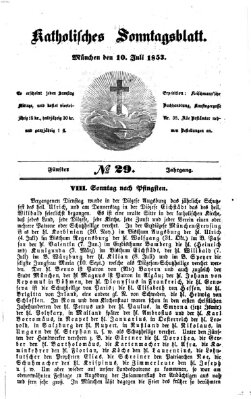 Katholisches Sonntagsblatt Sonntag 10. Juli 1853