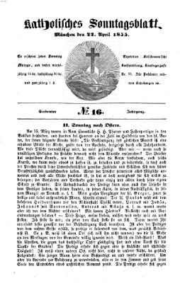 Katholisches Sonntagsblatt Sonntag 22. April 1855