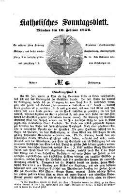 Katholisches Sonntagsblatt Sonntag 10. Februar 1856