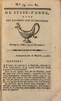 De sysse-panne ofte den estaminé der ouderlingen Sonntag 24. Juli 1796