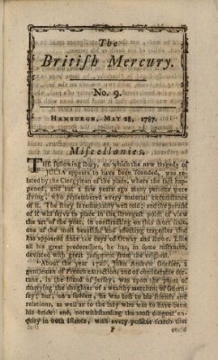 The British mercury or annals of history, politics, manners, literature, arts etc. of the British Empire Montag 28. Mai 1787