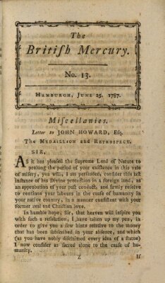 The British mercury or annals of history, politics, manners, literature, arts etc. of the British Empire Montag 25. Juni 1787