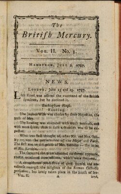 The British mercury or annals of history, politics, manners, literature, arts etc. of the British Empire Montag 2. Juli 1787