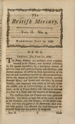 The British mercury or annals of history, politics, manners, literature, arts etc. of the British Empire Montag 23. Juli 1787