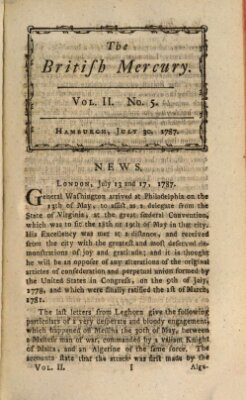 The British mercury or annals of history, politics, manners, literature, arts etc. of the British Empire Montag 30. Juli 1787