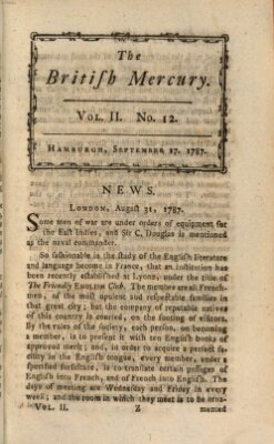 The British mercury or annals of history, politics, manners, literature, arts etc. of the British Empire Montag 17. September 1787