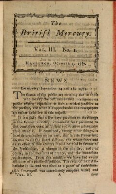 The British mercury or annals of history, politics, manners, literature, arts etc. of the British Empire Montag 1. Oktober 1787