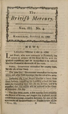 The British mercury or annals of history, politics, manners, literature, arts etc. of the British Empire Montag 22. Oktober 1787