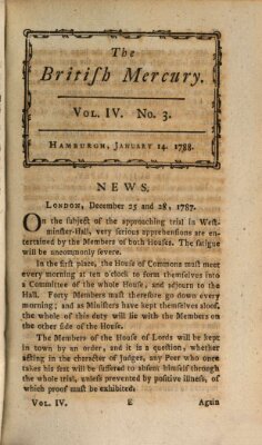 The British mercury or annals of history, politics, manners, literature, arts etc. of the British Empire Montag 14. Januar 1788