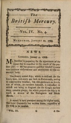 The British mercury or annals of history, politics, manners, literature, arts etc. of the British Empire Montag 21. Januar 1788