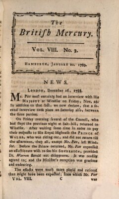 The British mercury or annals of history, politics, manners, literature, arts etc. of the British Empire Samstag 10. Januar 1789