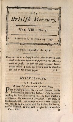 The British mercury or annals of history, politics, manners, literature, arts etc. of the British Empire Samstag 24. Januar 1789