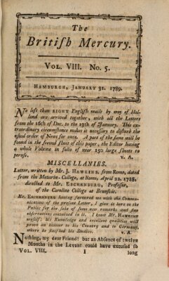 The British mercury or annals of history, politics, manners, literature, arts etc. of the British Empire Samstag 31. Januar 1789