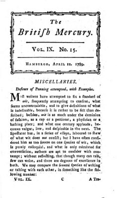 The British mercury or annals of history, politics, manners, literature, arts etc. of the British Empire Samstag 11. April 1789