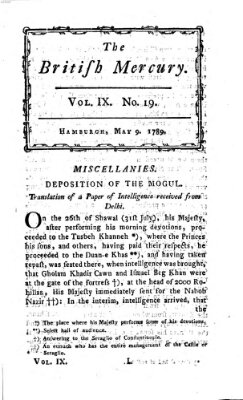 The British mercury or annals of history, politics, manners, literature, arts etc. of the British Empire Samstag 9. Mai 1789