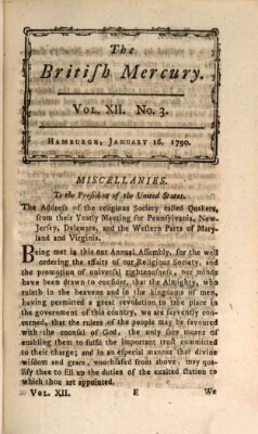 The British mercury or annals of history, politics, manners, literature, arts etc. of the British Empire Samstag 16. Januar 1790