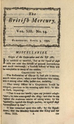 The British mercury or annals of history, politics, manners, literature, arts etc. of the British Empire Samstag 3. April 1790