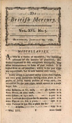 The British mercury or annals of history, politics, manners, literature, arts etc. of the British Empire Samstag 29. Januar 1791