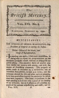 The British mercury or annals of history, politics, manners, literature, arts etc. of the British Empire Samstag 19. Februar 1791