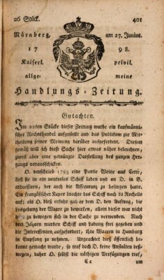 Kaiserlich-privilegirte allgemeine Handlungs-Zeitung und Anzeigen (Allgemeine Handlungs-Zeitung) Mittwoch 27. Juni 1798