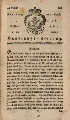 Kaiserlich-privilegirte allgemeine Handlungs-Zeitung und Anzeigen (Allgemeine Handlungs-Zeitung) Mittwoch 31. Oktober 1798