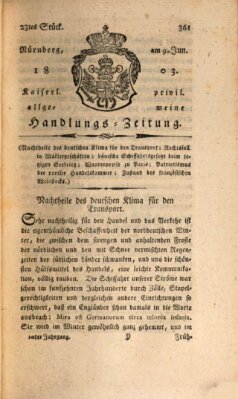 Kaiserlich-privilegirte allgemeine Handlungs-Zeitung und Anzeigen (Allgemeine Handlungs-Zeitung) Donnerstag 9. Juni 1803