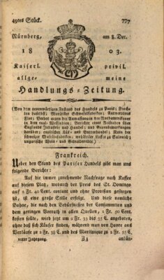 Kaiserlich-privilegirte allgemeine Handlungs-Zeitung und Anzeigen (Allgemeine Handlungs-Zeitung) Donnerstag 8. Dezember 1803