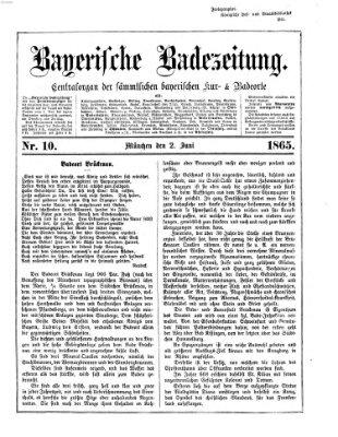 Bayerische Badezeitung Freitag 2. Juni 1865