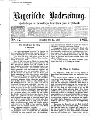 Bayerische Badezeitung Dienstag 27. Juni 1865