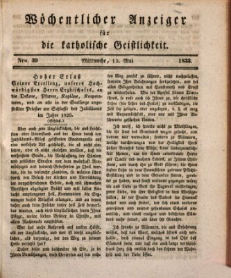 Wöchentlicher Anzeiger für die katholische Geistlichkeit Mittwoch 15. Mai 1833