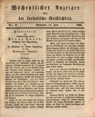 Wöchentlicher Anzeiger für die katholische Geistlichkeit Mittwoch 26. Juni 1833