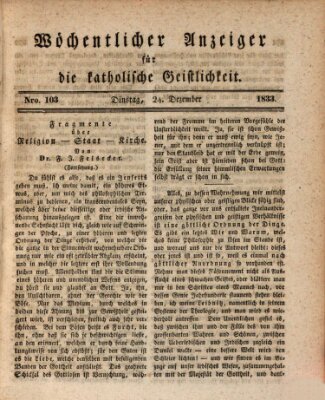 Wöchentlicher Anzeiger für die katholische Geistlichkeit Dienstag 24. Dezember 1833