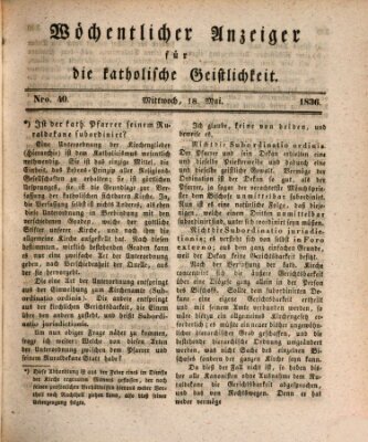 Wöchentlicher Anzeiger für die katholische Geistlichkeit Mittwoch 18. Mai 1836