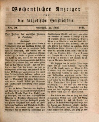 Wöchentlicher Anzeiger für die katholische Geistlichkeit Mittwoch 22. Juni 1836